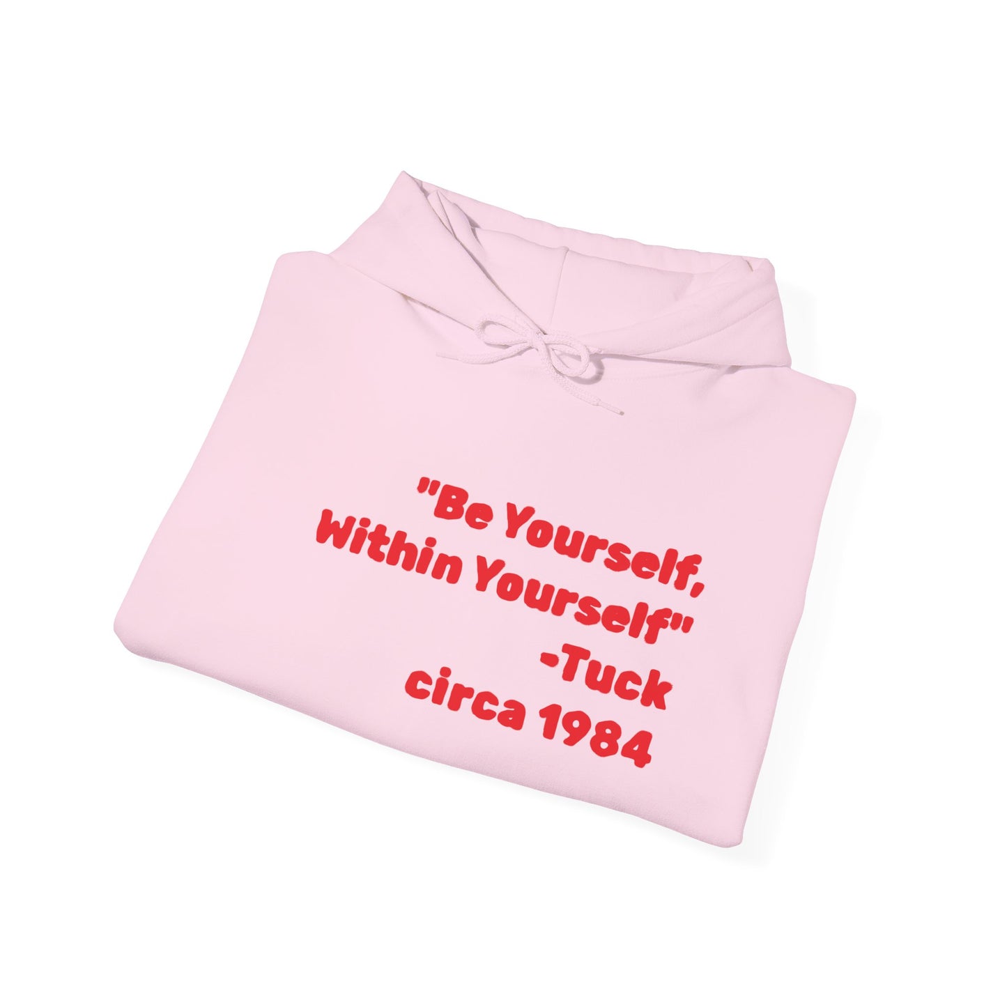 Inspirational Hoodie - 'Be Yourself, Within Yourself' - Unisex Heavy Blend