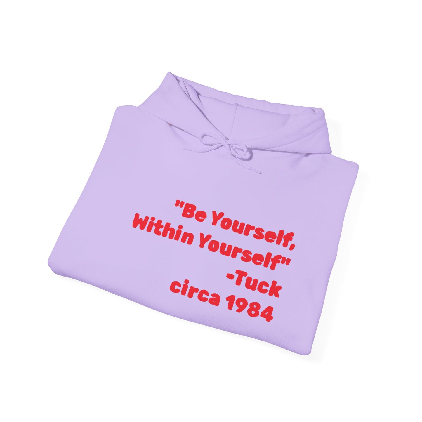 Inspirational Hoodie - 'Be Yourself, Within Yourself' - Unisex Heavy Blend